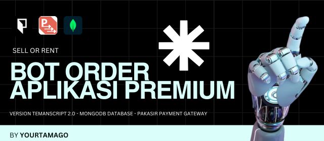Bot Auto Order Aplikasi Premium